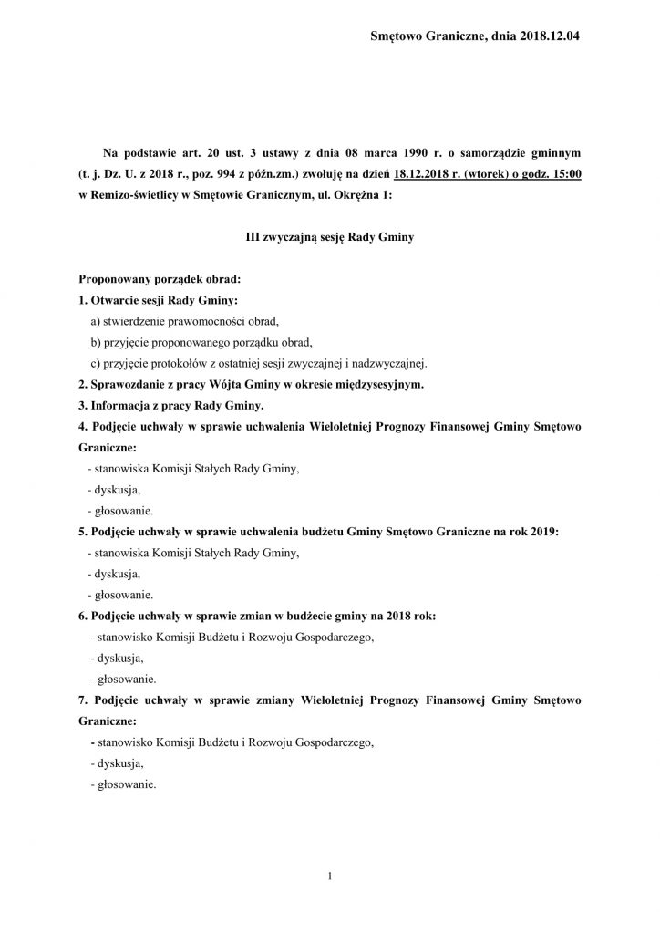 Rada Gminy Smętowo Graniczne zaprasza na III zwyczajną sesję w dniu 18 grudnia 2018 na godzinę 15:00 do Remizo-świetlicy w Smętowie Granicznym, ul. Okrężna 1