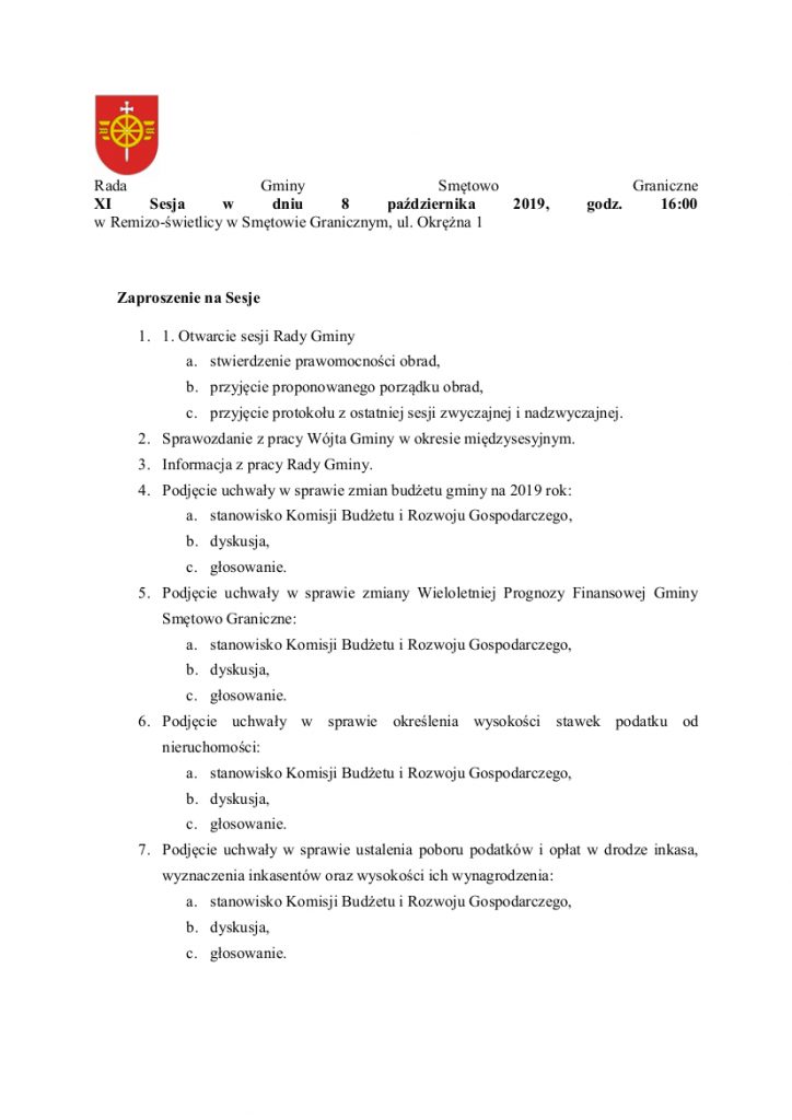 Rada Gminy Smętowo Graniczne zaprasza na XI zwyczajną sesję w dniu 8 października 2019 na godzinę 16:00 do Remizo-świetlicy w Smętowie Granicznym, ul. Okrężna 1