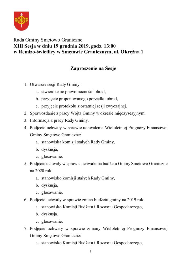 Rada Gminy Smętowo Graniczne zaprasza na XIII zwyczajną sesję w dniu 19 grudnia 2019 na godzinę 13:00 do Remizo-świetlicy w Smętowie Granicznym, ul. Okrężna 1