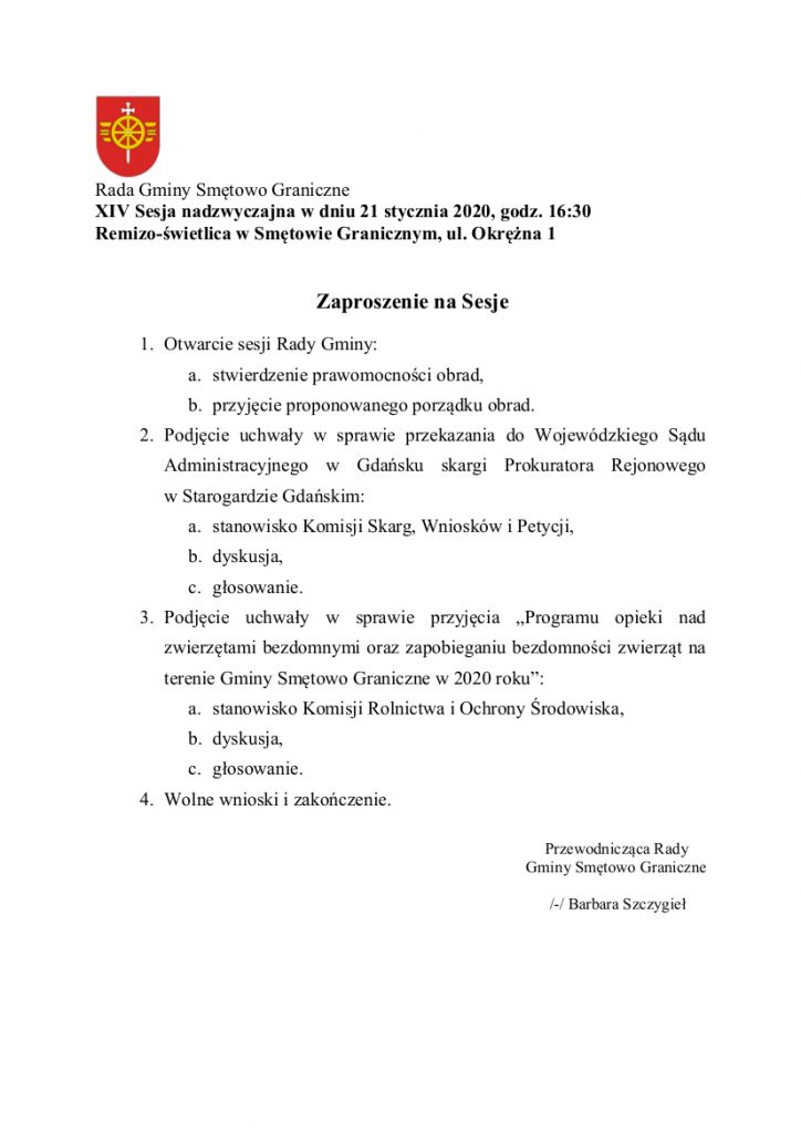 Rada Gminy Smętowo Graniczne zaprasza na XIV nadzwyczajną sesję w dniu 21 stycznia 2020 na godzinę 16:30 do Remizo-świetlicy w Smętowie Granicznym, ul. Okrężna 1